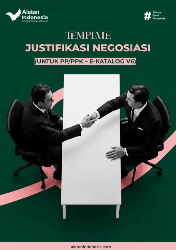 Template Justifikasi Negosiasi E-Katalog V6 untuk PP dan PPK